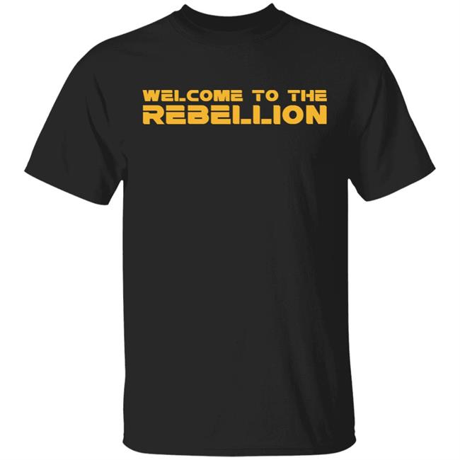 Welcome To The Rebellion T Shirt Lucasfilm Welcome To The Rebellion Shirt Drunk 3Po Welcome To The Rebellion Shirt Hoodie Sweatshirt