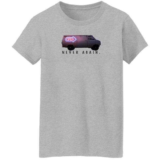 Open Never Again Shirt DerekJStern Open Never Again Shirt DerekJStern