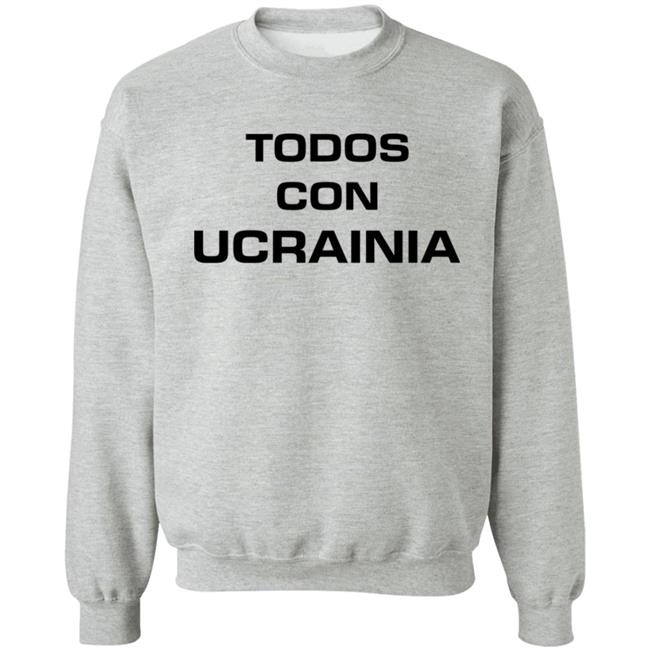 Todos Con Ucrainia Shirt All With Ukraine Shirt Hoodie Sweatshirt Andrey Lunin Todos Con Ucrainia Shirt All With Ukraine Shirt Hoodie Sweatshirt Andrey Lunin