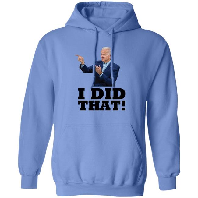 Alabama Gas Station Manager Joe Biden I Did That Shirt Alabama Gas Station Manager Joe Biden I Did That Shirt