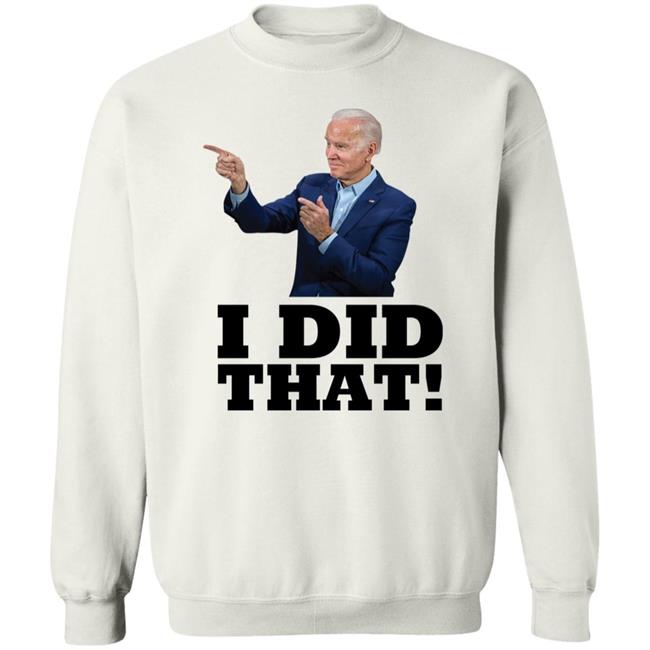 Alabama Gas Station Manager Joe Biden I Did That Shirt Alabama Gas Station Manager Joe Biden I Did That Shirt