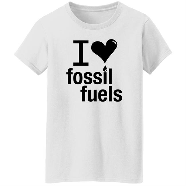 I Love Fossil Fuels Shirt Alex Epstein I Love Fossil Fuels Shirt Alex Epstein