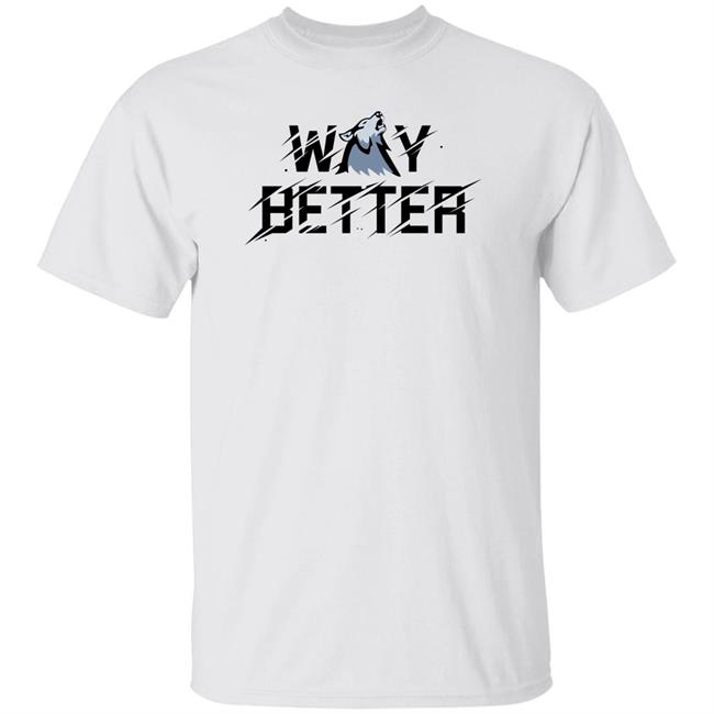 Viss Way Better T-Shirt Stream Elements Merch Viss Way Better T-Shirt Stream Elements Merch
