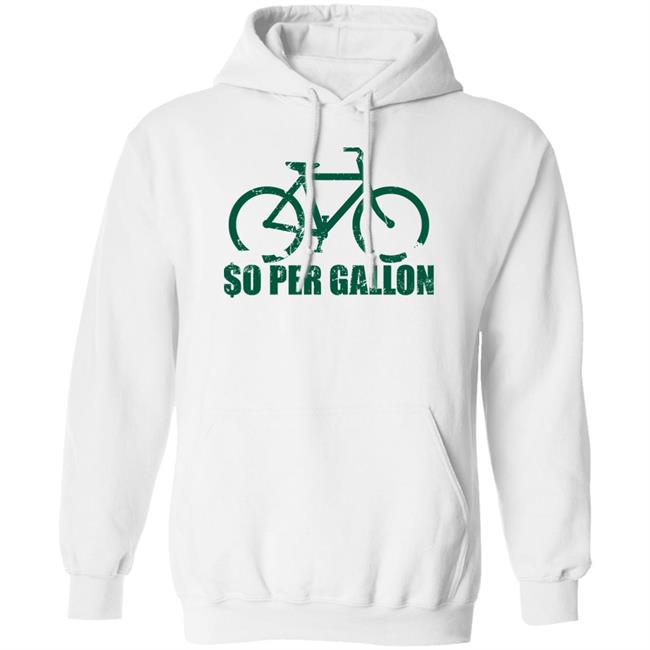 So Per Gallon Shirt John Lloyd So Per Gallon Shirt John Lloyd