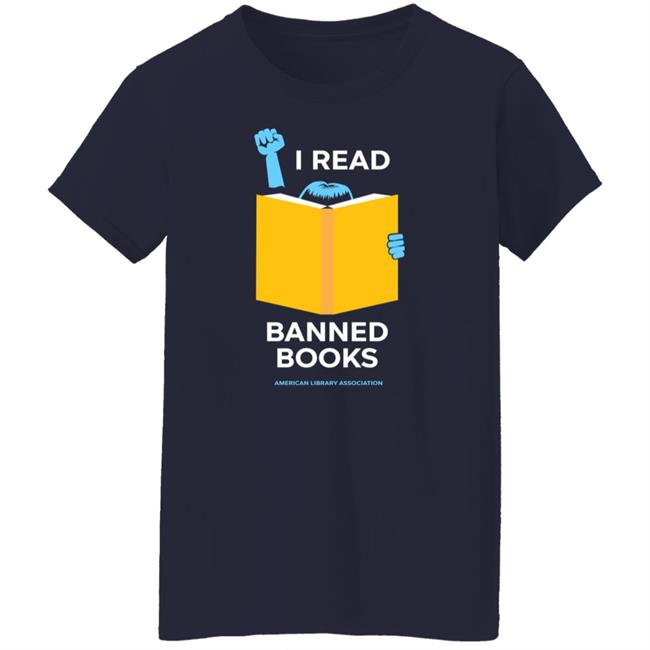 I Read Banned Books American Library Association Shirt Phil Bildner I Read Banned Books Shirt I Read Banned Books American Library Association Shirt Phil Bildner I Read Banned Books Shirt