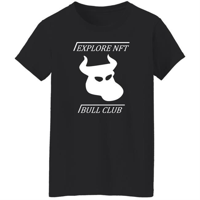 Explore Nft Bull Club Shirt Mister Crypto Explore Nfts Explore Nft Bull Club Shirt Mister Crypto Explore Nfts
