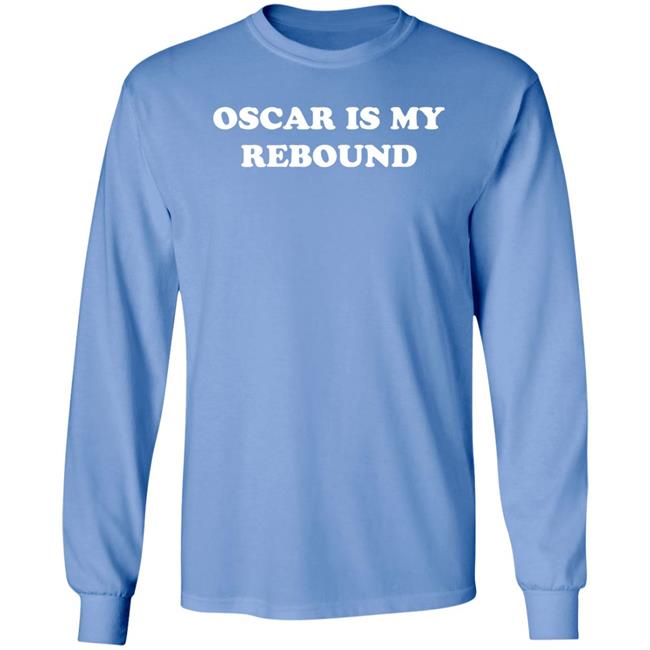 Kentucky Branded Oscar Is My Rebound Shirt Oscar Tshiebwe Oscar Is My Rebound Shirt Kentucky Branded Oscar Is My Rebound Shirt Oscar Tshiebwe Oscar Is My Rebound Shirt