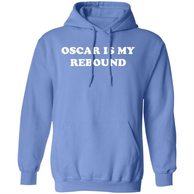 Kentucky Branded Oscar Is My Rebound Shirt Oscar Tshiebwe Oscar Is My Rebound Shirt Kentucky Branded Oscar Is My Rebound Shirt Oscar Tshiebwe Oscar Is My Rebound Shirt