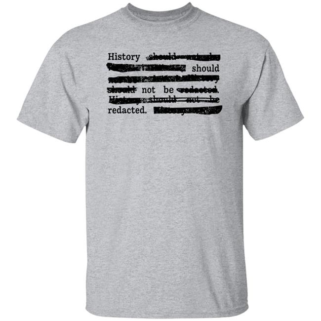 Dr. Sarah Bond History Should Not Be Redacted Shirt Iowa History Dr. Sarah Bond History Should Not Be Redacted Shirt Iowa History