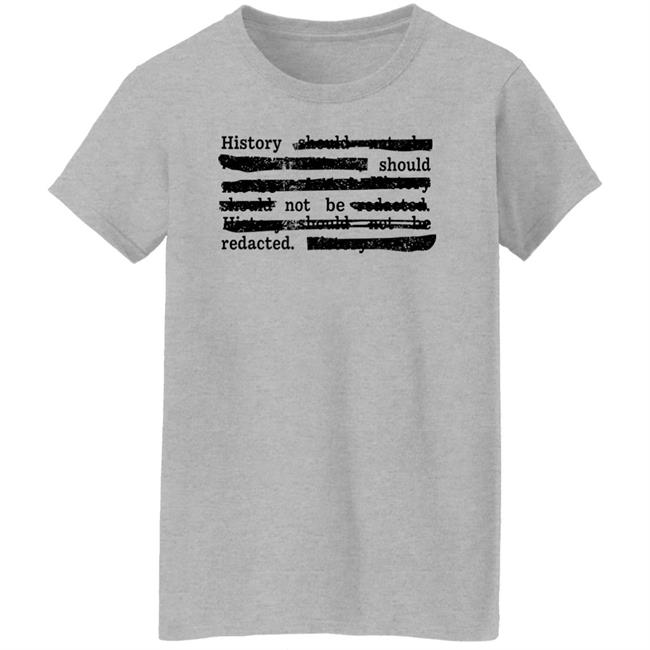 Dr. Sarah Bond History Should Not Be Redacted Shirt Iowa History Dr. Sarah Bond History Should Not Be Redacted Shirt Iowa History
