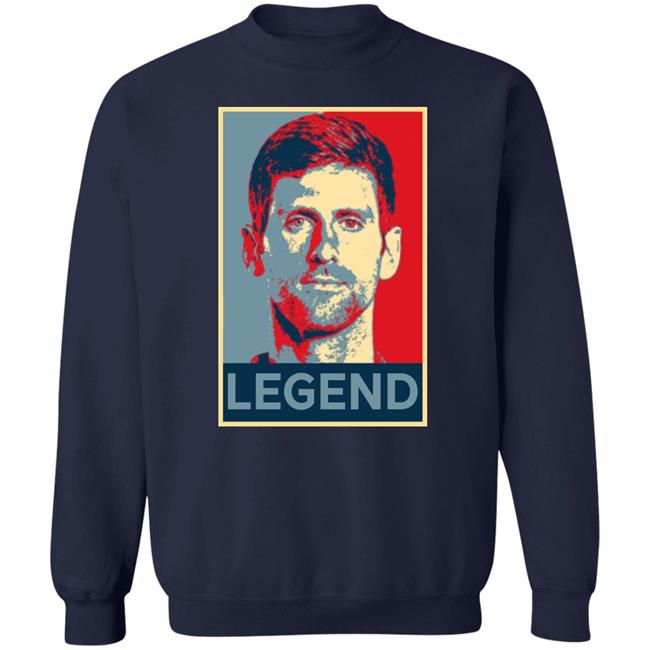 Novak Djokovic Legend Shirt Hoodie Sweatshirt Novak Djokovic Legend Shirt Hoodie Sweatshirt