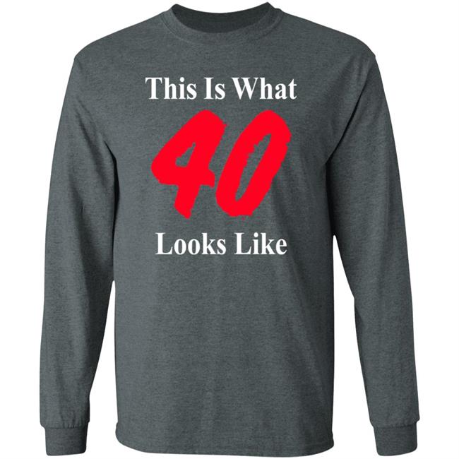 This Is What 40 Looks Like Shirt Samm Levine This Is What Forty Looks Like Shirt This Is What 40 Looks Like Shirt Samm Levine This Is What Forty Looks Like Shirt