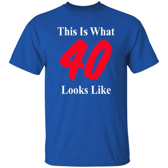 This Is What 40 Looks Like Shirt Samm Levine This Is What Forty Looks Like Shirt This Is What 40 Looks Like Shirt Samm Levine This Is What Forty Looks Like Shirt
