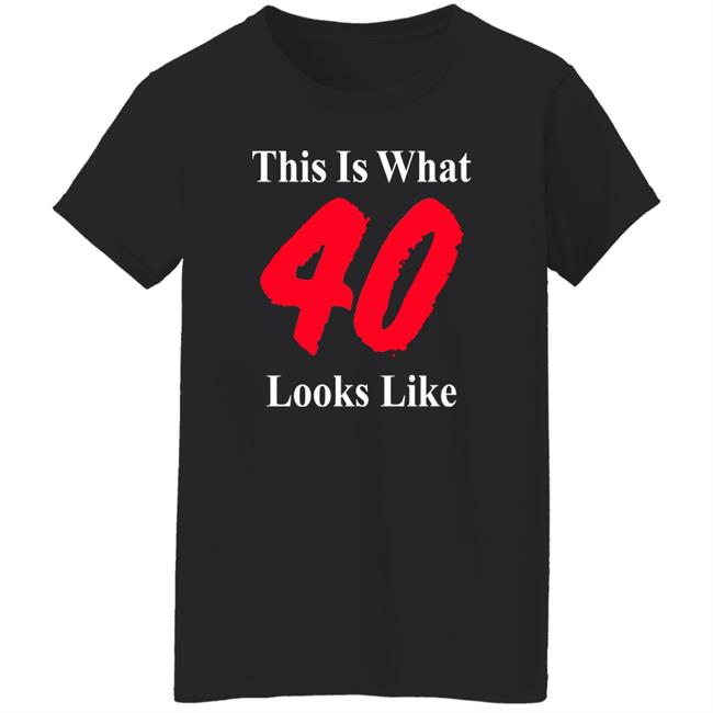This Is What 40 Looks Like Shirt Samm Levine This Is What Forty Looks Like Shirt This Is What 40 Looks Like Shirt Samm Levine This Is What Forty Looks Like Shirt