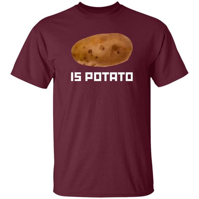 Is Potato Shirt Stephen Colbert Is Potato Shirt The Late Show Is Potato Shirt Stephen Colbert Is Potato Shirt The Late Show