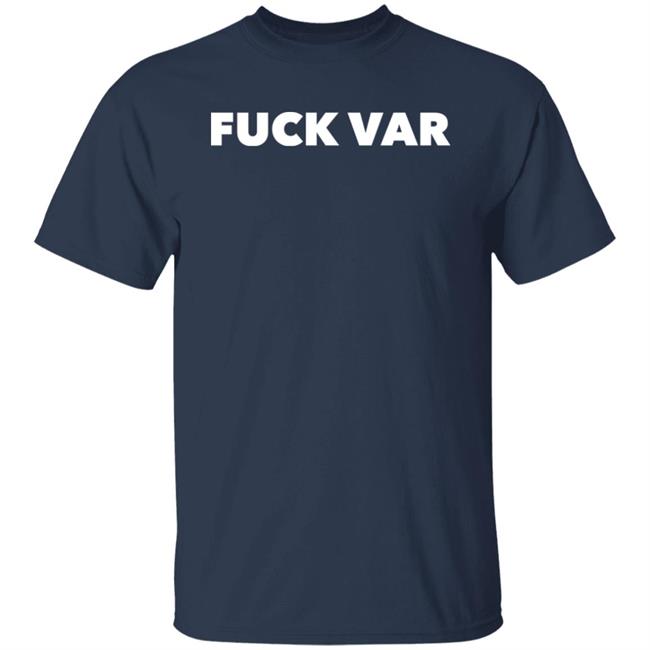 F Var Tee Fuck Var Tee Barstoolsports Store F Var Tee Fuck Var Tee Barstoolsports Store