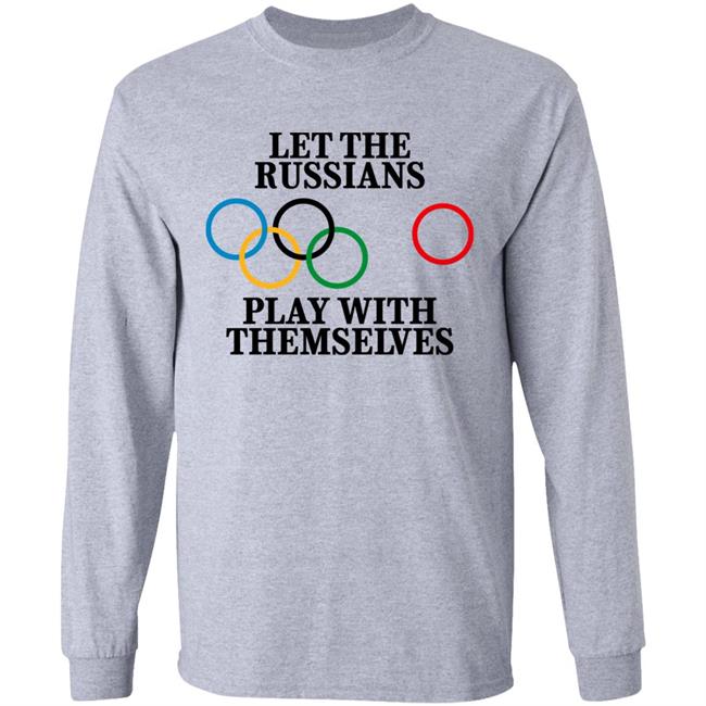 Let The Russians Play With Themselves Shirt Rich O'Toole Let The Russians Play With Themselves Shirt Rich O'Toole