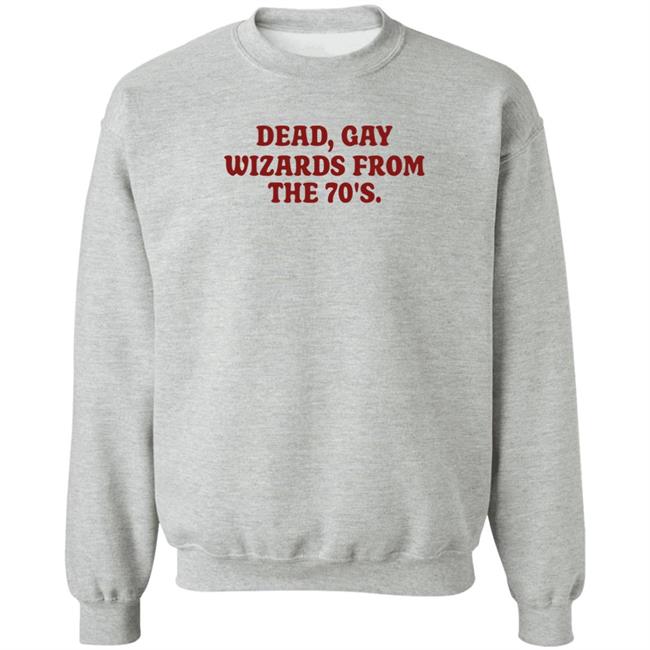 Plumbella Dead Gay Wizards From The 70’S Shirt Lunarisle Merch Plumbella Dead Gay Wizards From The 70’S Shirt Lunarisle Merch