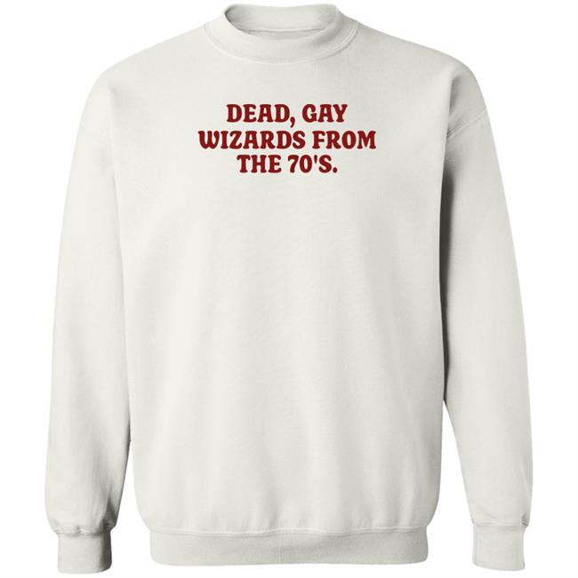Plumbella Dead Gay Wizards From The 70’S Shirt Lunarisle Merch Plumbella Dead Gay Wizards From The 70’S Shirt Lunarisle Merch