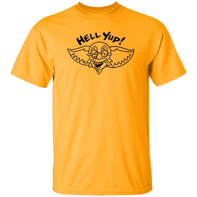 Hell Yup Shirt Nick Lutsko Hell Yup Shirt Nick Lutsko