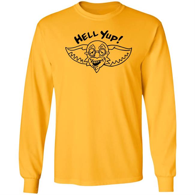 Hell Yup Shirt Nick Lutsko Hell Yup Shirt Nick Lutsko