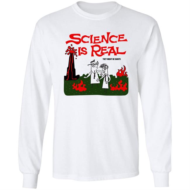 Science Is Real They Might Be Giants Shirt Tmbg Shop Science Is Real They Might Be Giants Shirt Tmbg Shop