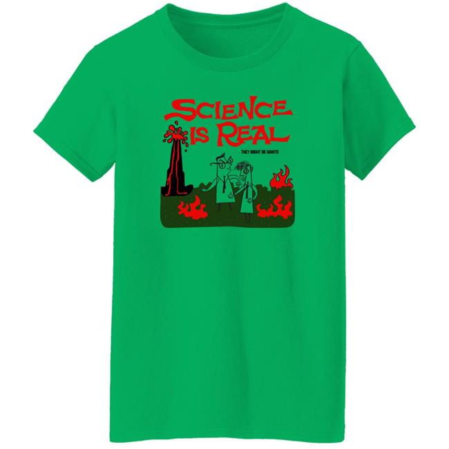 Science Is Real They Might Be Giants Shirt Tmbg Shop Science Is Real They Might Be Giants Shirt Tmbg Shop