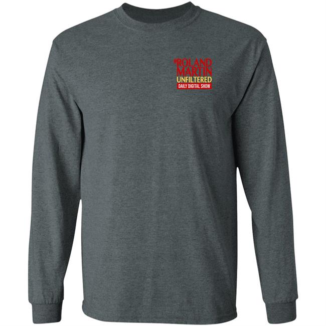 Roland Martin Unfiltered Daily Digital Show Hoodie Rolandsmartin Roland Martin Unfiltered Daily Digital Show Hoodie Rolandsmartin