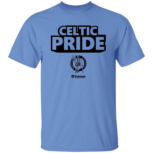 Boston Celtics Celtic Pride Putnam Investments Shirt PutnamToday Boston Celtics Celtic Pride Putnam Investments Shirt PutnamToday