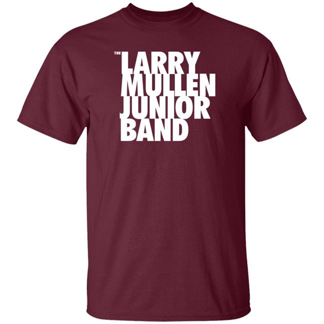 U2 Three Chords The Larry Mullen Junior Band Shirt U2 Three Chords The Larry Mullen Junior Band Shirt