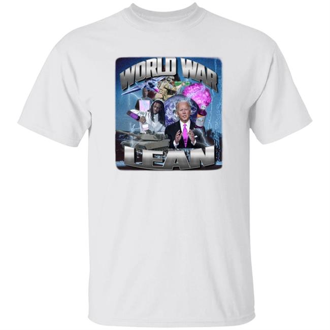 World War Lean Shirt Crappy Worldwide Merch Joe Biden World War Lean Shirt World War Lean Shirt Crappy Worldwide Merch Joe Biden World War Lean Shirt