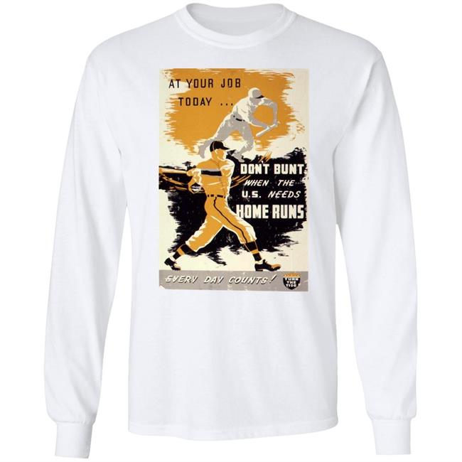 Sabriconography At Your Job Today Don't Bunt When The U.S. Needs Home Runs Every Day Counts Shirt Sabriconography At Your Job Today Don't Bunt When The U.S. Needs Home Runs Every Day Counts Shirt