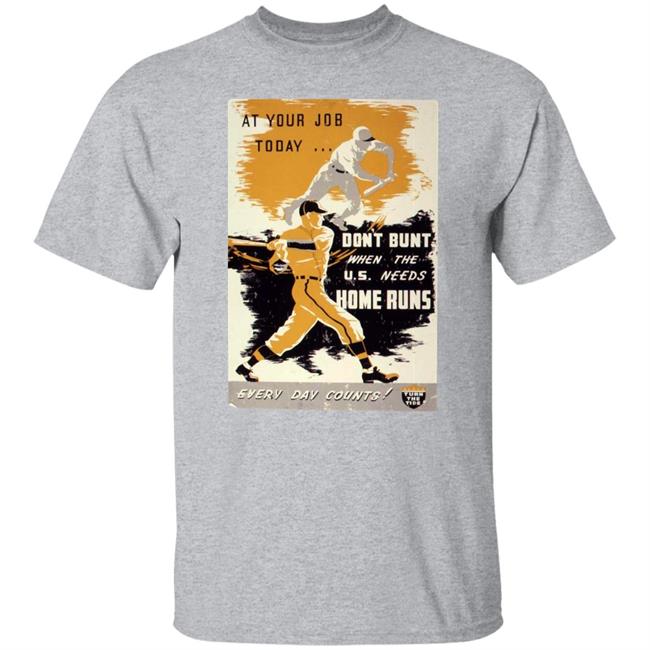 Sabriconography At Your Job Today Don't Bunt When The U.S. Needs Home Runs Every Day Counts Shirt Sabriconography At Your Job Today Don't Bunt When The U.S. Needs Home Runs Every Day Counts Shirt