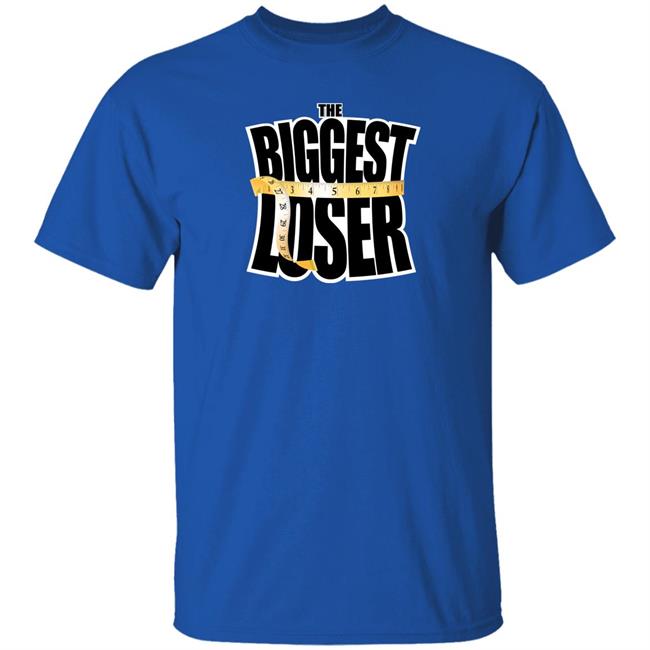 Barstool Big Cat The Biggest Loser Shirt Bloopy Biggest Loser Tv Watch