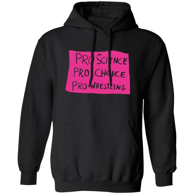 Kayfabe News Pro Science, Pro Choice, Pro Wrestling Shirt Prowrestlingtees Merch Kayfabe News Pro Science, Pro Choice, Pro Wrestling Shirt Prowrestlingtees Merch