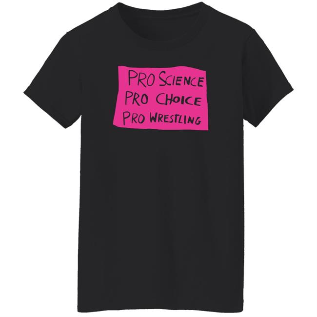 Kayfabe News Pro Science, Pro Choice, Pro Wrestling Shirt Prowrestlingtees Merch Kayfabe News Pro Science, Pro Choice, Pro Wrestling Shirt Prowrestlingtees Merch