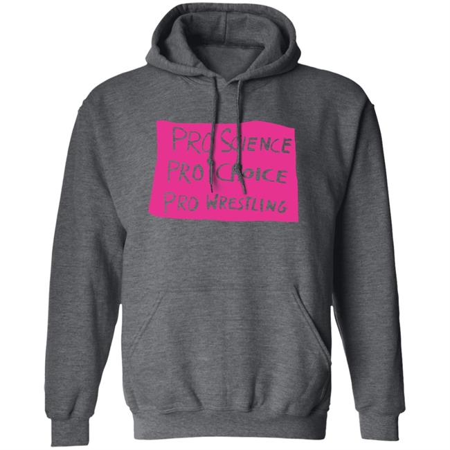 Kayfabe News Pro Science, Pro Choice, Pro Wrestling Shirt Prowrestlingtees Merch Kayfabe News Pro Science, Pro Choice, Pro Wrestling Shirt Prowrestlingtees Merch