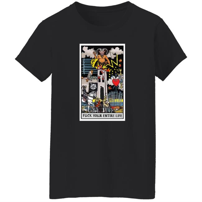 Fuck Your Entire Life Shirt Micah Ulrich Fuck Your Entire Life Shirt Micah Ulrich