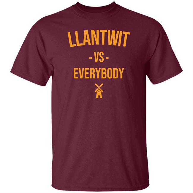 Llantwit Vs Everybody Shirt Tor Sports Merch Llantwit Vs Everybody Shirt Llantwit Vs Everybody Shirt Tor Sports Merch Llantwit Vs Everybody Shirt