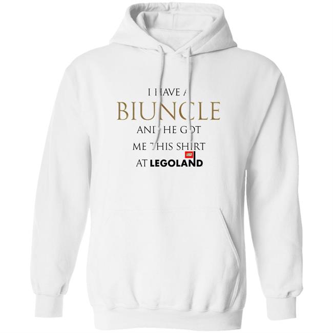 Shirts That Go Hard I Have A Biuncle And He Got Me This Shirt At Legoland Shirt Shirts That Go Hard I Have A Biuncle And He Got Me This Shirt At Legoland Shirt