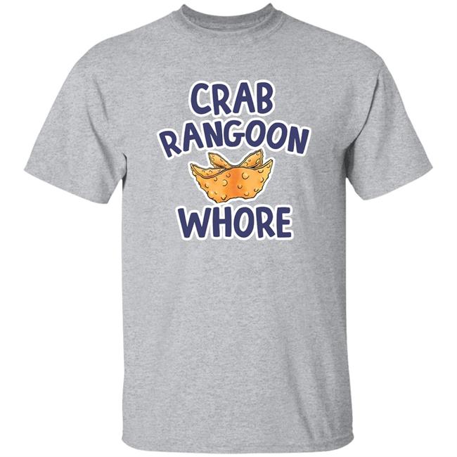 The Wonton Don Crab Rangoon W Shirt Barstool Sports Store Crab Rangoon Whore Shirt