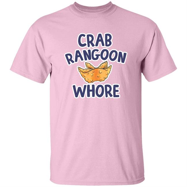 The Wonton Don Crab Rangoon W Shirt Barstool Sports Store Crab Rangoon Whore Shirt The Wonton Don Crab Rangoon W Shirt Barstool Sports Store Crab Rangoon Whore Shirt