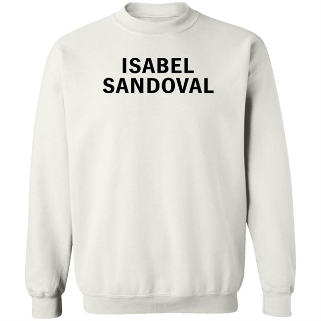 Isabel Sandoval Wearing Isabel Sandoval Shirt Girls On Tops Merch Isabel Sandoval Wearing Isabel Sandoval Shirt Girls On Tops Merch