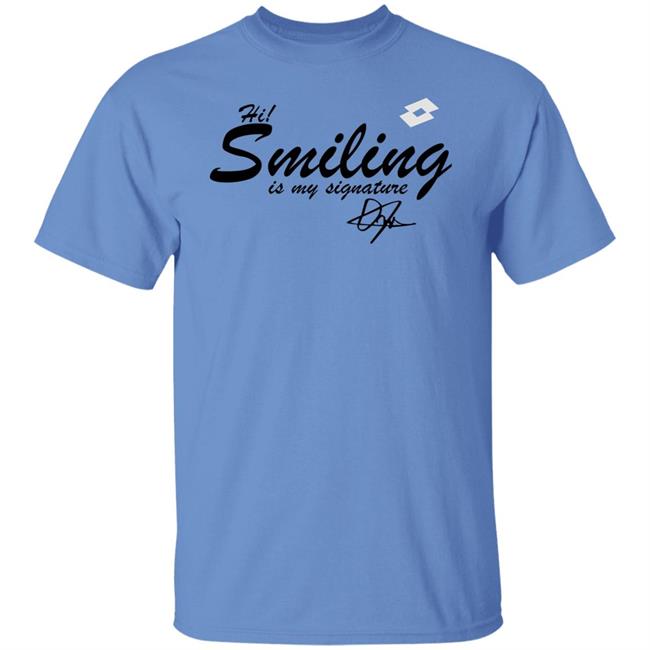 Hi Smiling Is My Signature Shirt Ons Jabeur Internazionali Bnl Hi Smiling Is My Signature Shirt Ons Jabeur Internazionali Bnl