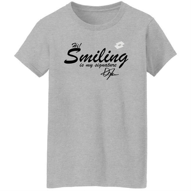 Hi Smiling Is My Signature Shirt Ons Jabeur Internazionali Bnl Hi Smiling Is My Signature Shirt Ons Jabeur Internazionali Bnl