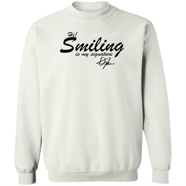 Hi Smiling Is My Signature Shirt Ons Jabeur Internazionali Bnl Hi Smiling Is My Signature Shirt Ons Jabeur Internazionali Bnl