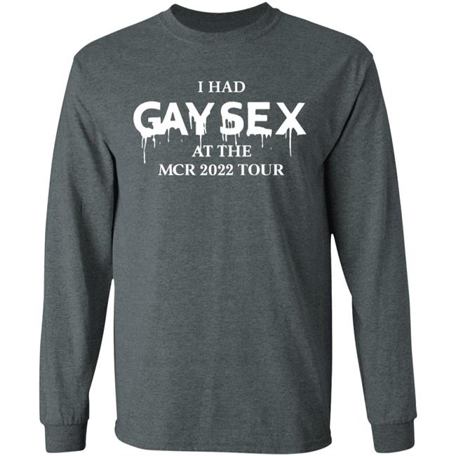 Gimmegerardway I Had Gay Sex At The Mcr 2022 Tour Shirt Mcr Merch Gimmegerardway I Had Gay Sex At The Mcr 2022 Tour Shirt Mcr Merch