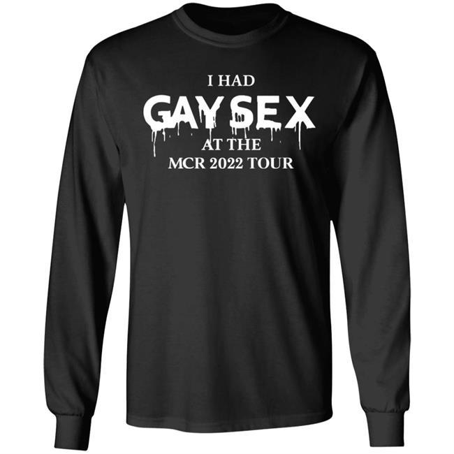 Gimmegerardway I Had Gay Sex At The Mcr 2022 Tour Shirt Mcr Merch Gimmegerardway I Had Gay Sex At The Mcr 2022 Tour Shirt Mcr Merch