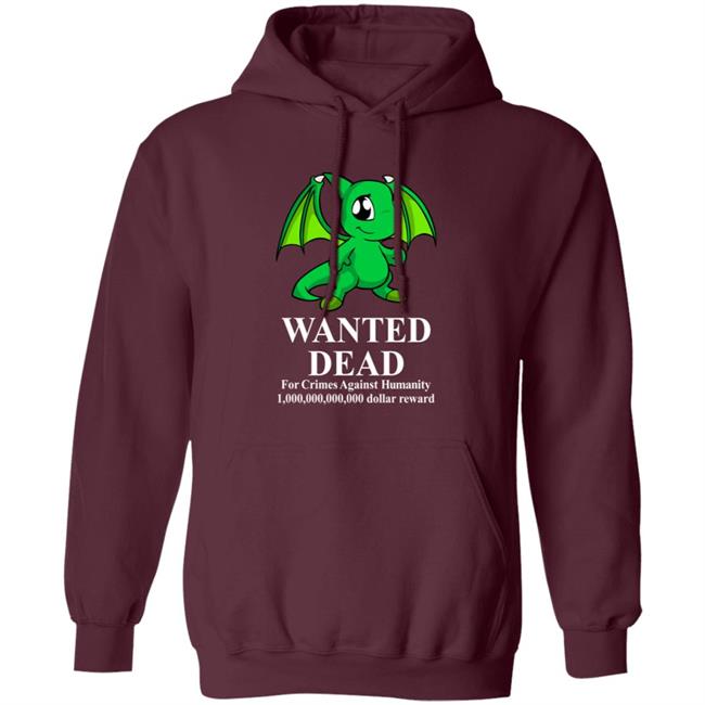 Baby Shoyru Green Wanted Dead For Crimes Against Humanity Shirt Henryjawnson Baby Shoyru Green Wanted Dead For Crimes Against Humanity Shirt Henryjawnson