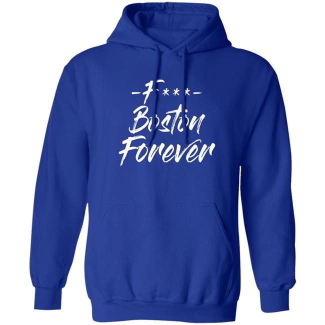 Ericjawn F*** Boston Forever Shirt Ericjawn South Street Threads Merch Ericjawn F*** Boston Forever Shirt Ericjawn South Street Threads Merch